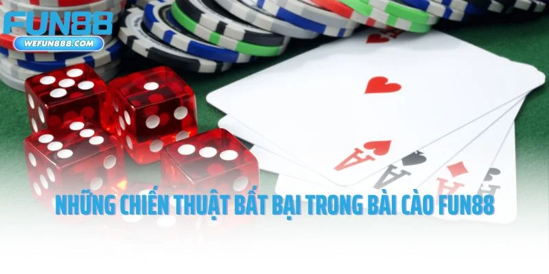 Những chiến thuật bất bại trong bài cào Fun88